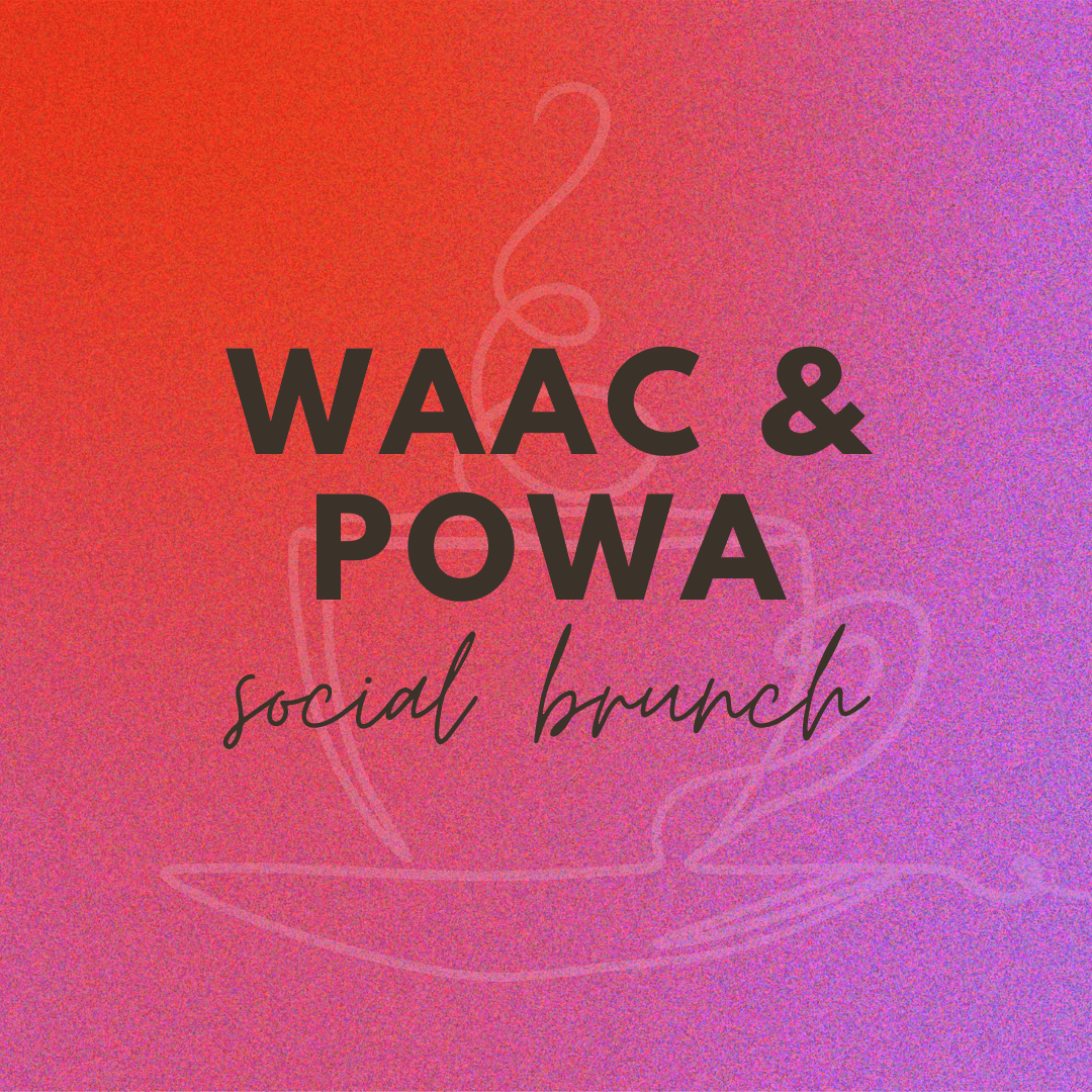 WAAC and POWA Social Brunch (text image)